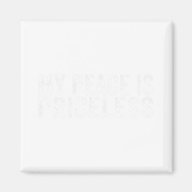 Aimant La Paix Est Une Sensibilisation Inestimable À La S (Devant)