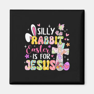 Aimant La Pâque Du Lapin Silly Est Pour Jésus Religieux C