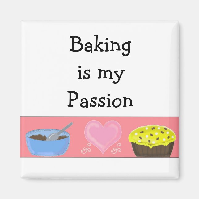 Aimant La pâtisserie est ma passion (Devant)