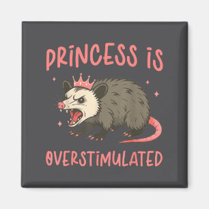 Aimant La princesse est trop stimulée Mignon Ossum Citati