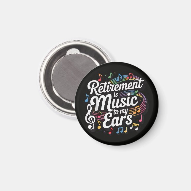 Aimant La retraite est musique à mes oreilles (Recto/Verso)
