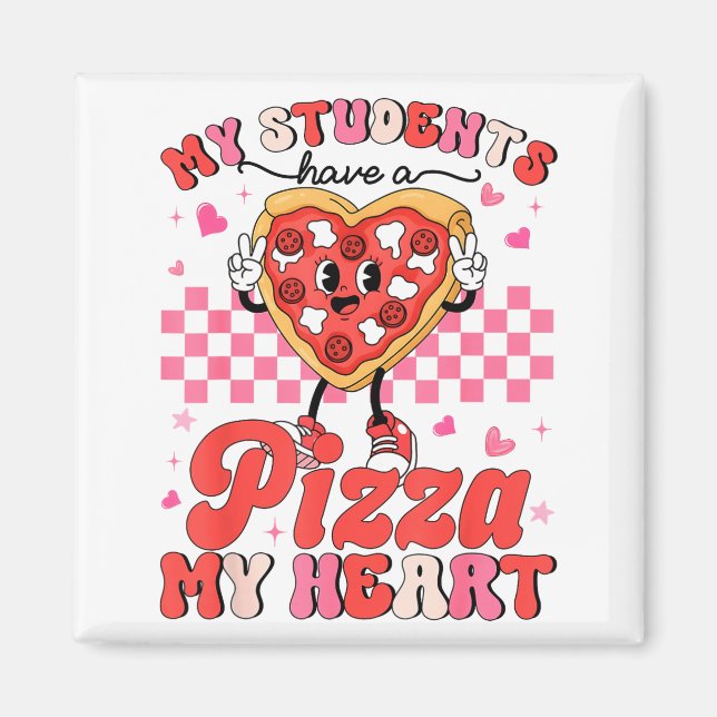 Aimant La Saint-Valentin Mes élèves ont une pizza de mon  (Devant)