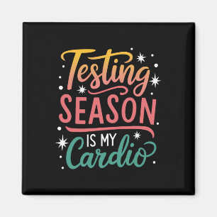 Aimant La saison des tests est mon test cardio Jour de te