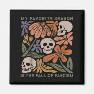 Aimant La saison préférée est La chute du fascisme Résist
