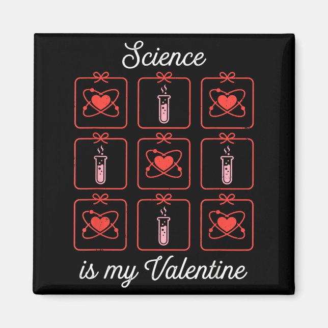 Aimant La science est ma Saint-Valentin Chimie Atome Épro (Devant)