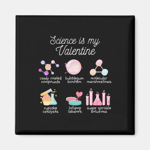 Aimant La science est ma Saint-Valentin Chimie Biologie P
