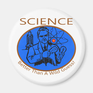 Aimant La Science meilleure qu'une conjecture sauvage
