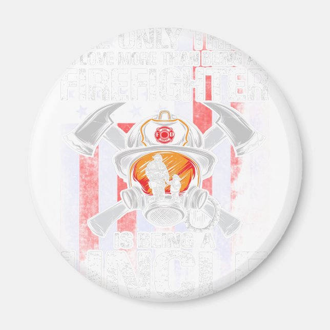 Aimant La Seule Chose Que J'Aime Plus Qu'Être Un Pompier (Devant)