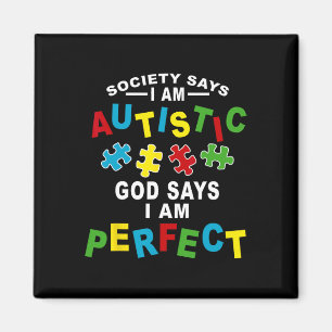 Aimant La société dit que je suis autiste Dieu dit que je