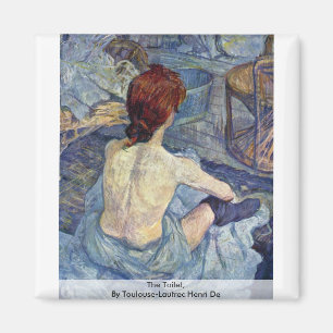 Aimant La toilette, par Toulouse-Lautrec Henri De