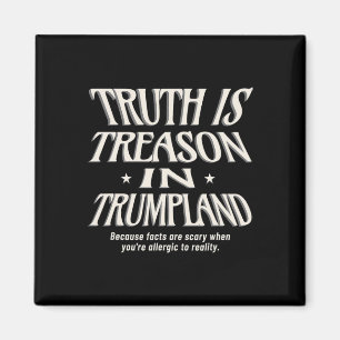 Aimant La Vérité N'Est Pas Autorisée Dans Trumpland Grift