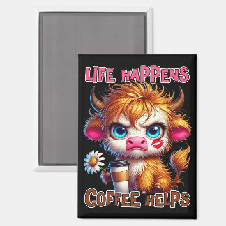 Aimant La vie arrive, le café aide