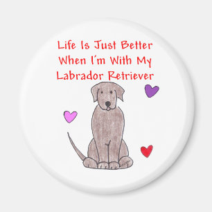 Aimant La vie de chocolat de Labrador est juste un