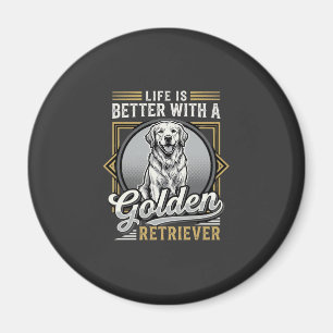 Aimant La vie de Golden Retriever est meilleure Chien