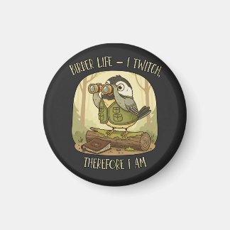 Aimant La Vie d'un Ornithologue Vintage – Je Tweak donc J