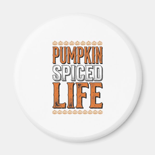 Aimant La vie épicée de citrouille Typographie Halloween  (Devant)