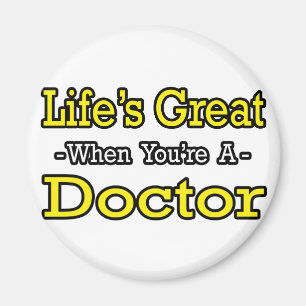 Aimant La vie est géniale...Docteur