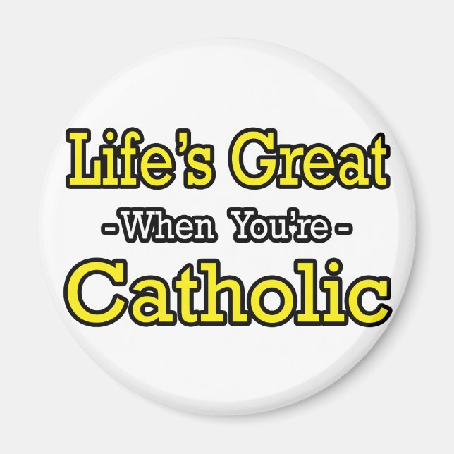 Aimant La vie est grande...catholique (Devant)