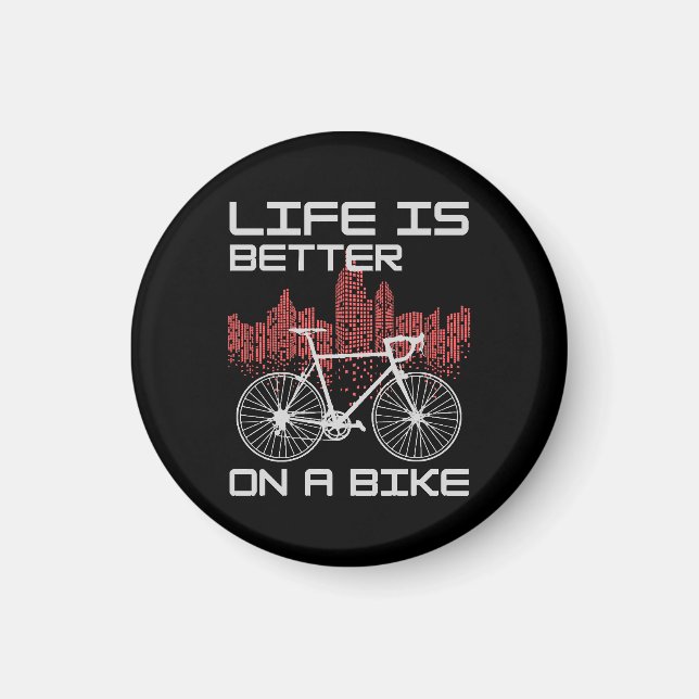 Aimant La vie est meilleure à vélo (Devant)