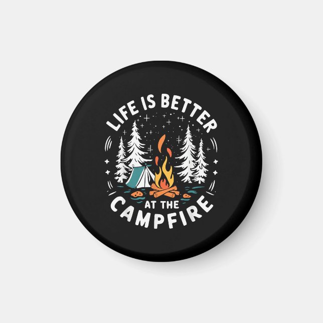 Aimant La vie est meilleure au feu de camp drôle de campi (Devant)