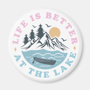 Aimant La vie est meilleure au lac