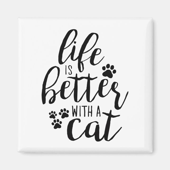 Aimant La vie est meilleure avec Cat Cute Cat Captions Ae (Devant)