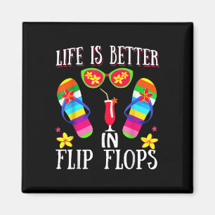 Aimant La Vie Est Meilleure Dans Les Flipflops Été Flip F