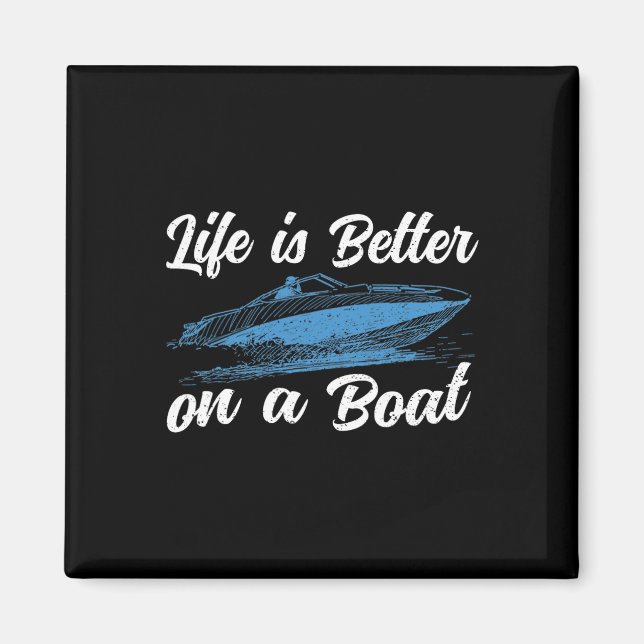 Aimant La vie est meilleure sur un bateau de capitaine de (Devant)
