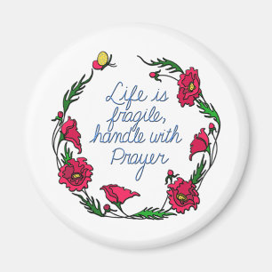 Aimant La vie est poignée fragile avec la guirlande de