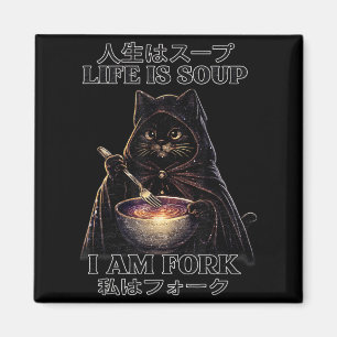 Aimant La vie est Soupe Je Suis Fourchette Chat Humour Mè