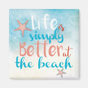 Aimant La vie est tout simplement meilleure à la plage Ci