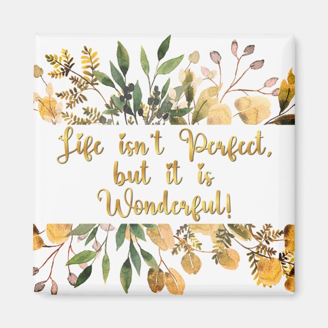 Aimant La vie inspirée n'est pas parfaite mais merveilleu (Devant)