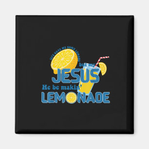 Aimant La Vie M'A Donné Des Citrons Mais Mon Jésus Qu'Il