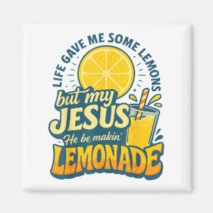 Aimant La Vie M'A Donné Du Citron Mais Mon Jésus Il Est E