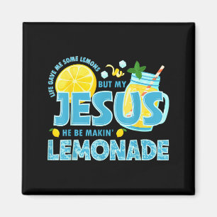 Aimant La vie m'a donné un peu de citron mais mon Jésus i