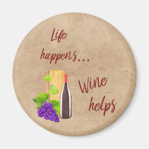 Aimant La vie se produit les amateurs de vin drôles de