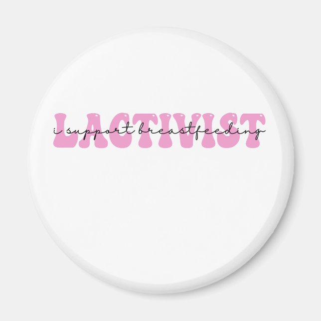 Aimant Lactivisme I Support BreastFeeding Awareness Week (Devant)