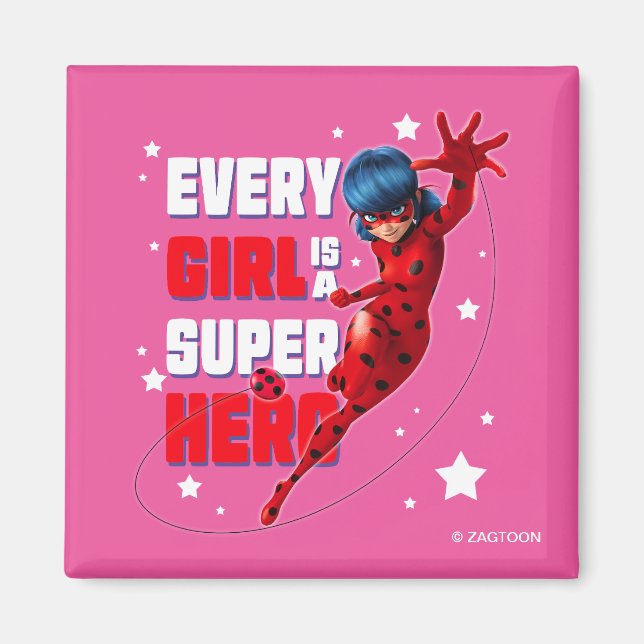 Aimant Ladybug Every Girl est un super héros (Devant)