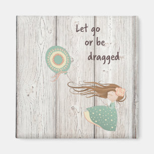 Aimant Laisser aller ou être déplacé