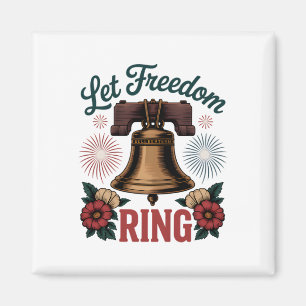 Aimant Laisser la liberté sonner Bell Patriotique