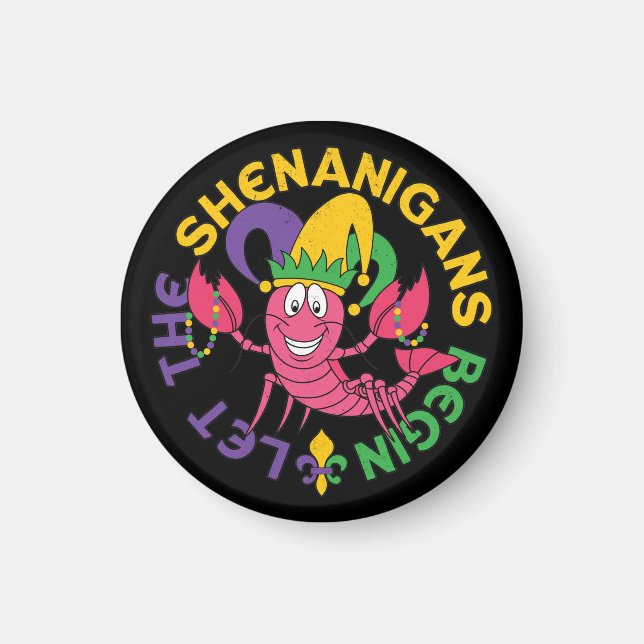 Aimant Laisser Les Shenanigans Commencer Mardi Gras (Devant)