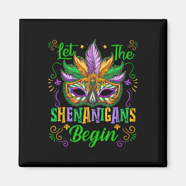 Aimant Laisser Les Shenanigans Commencer Mardi Gras Mask  (Devant)