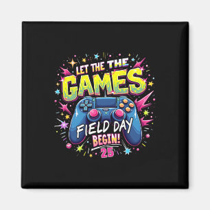 Aimant Laissez les jeux commencer Field Day 2025 Gamer De