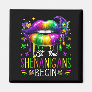 Aimant Laissez les Shenanigans Commencer Mardi Gras Lèvre