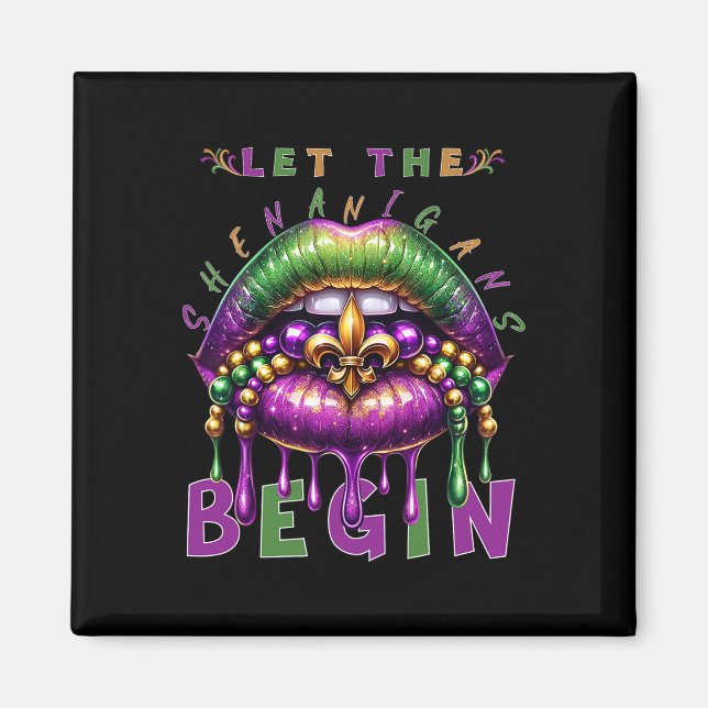 Aimant Laissez Les Shenanigans Commencer Mardi Gras Lèvre (Devant)