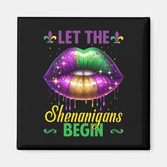 Aimant Laissez Les Shenanigans Commencer Mardi Gras Lèvre (Devant)