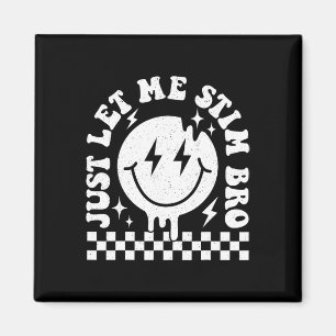 Aimant Laissez-Moi Stim Bro Super Laissez-Moi Stim Autism