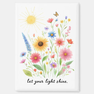 Aimant Laissez votre lumière briller fleurs et soleil