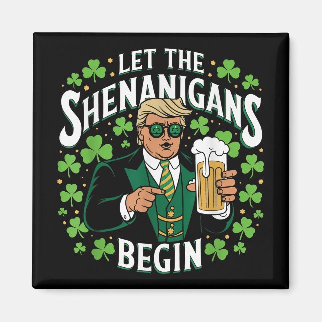 Aimant Laissons les Shenanigans commencer une drôle de St (Devant)