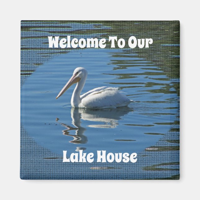 Aimant Lake House Welcome Pelican Wild Bird Home Guest (Devant)